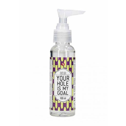 Anal Lube - Your Hole Is My Goal - 100 ml ~ 36-SLI200